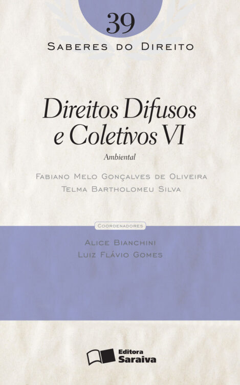 Download Direitos Difusos e Coletivos VI Vol 39 Col. Saberes Do Direito Mario Luiz Ramidoff em epub mobi e pdf