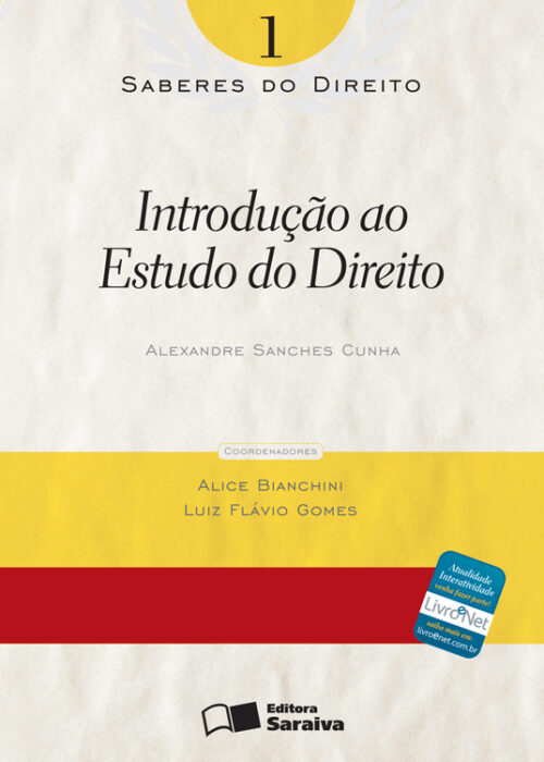 Download Introdução ao Estudo do Direito Vol. 1 Col. Saberes Do Direito Alexandre Sanches Cunha em epub mobi e pdf