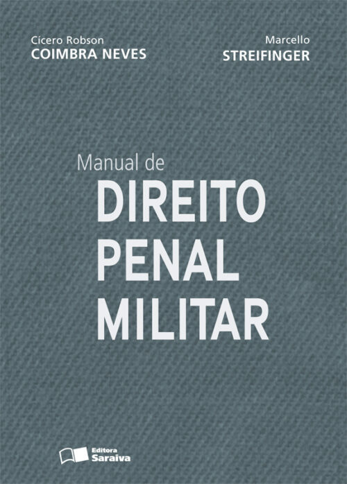 Download Manual de Direito Penal Militar Cícero Robson Coimbra Neves e Marcello Streifinger epub mobi e pdf