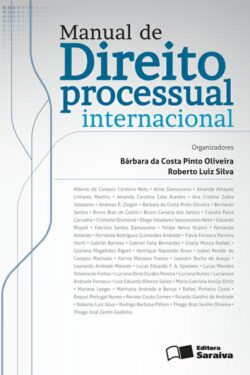 Download Manual de Direito Processual Internacional Bárbara da Costa Pinto Oliveira e Roberto Luiz Silva e