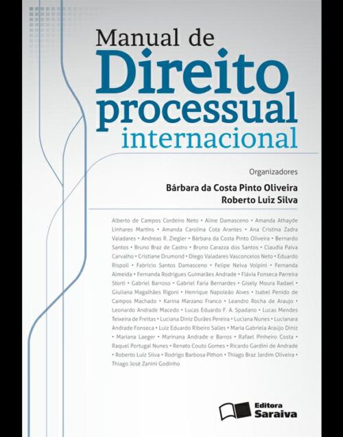 Download Manual de Direito Processual Internacional Bárbara da Costa Pinto Oliveira e Roberto Luiz Silva e