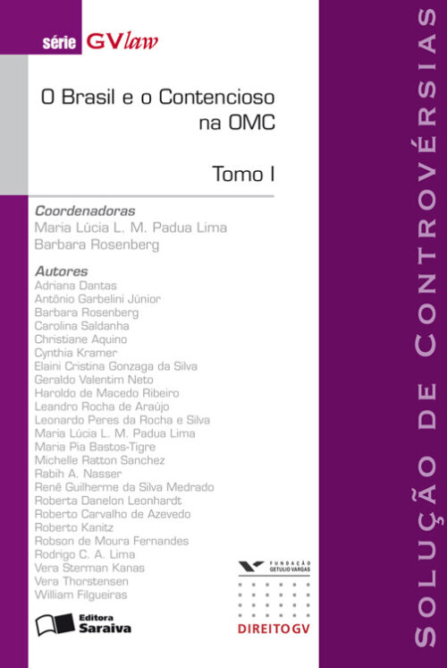 Download O Brasil e o Contencioso na OMC Tomo I Serie GVLaw Barbara Rosenberg em epub mobi e pdf