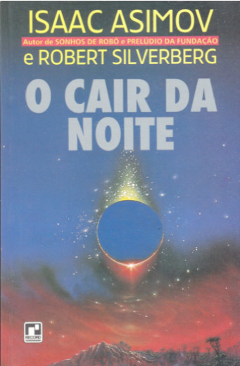 Download O Cair da Noite Contos Isaac Asimov em e PUB mobi e PDF