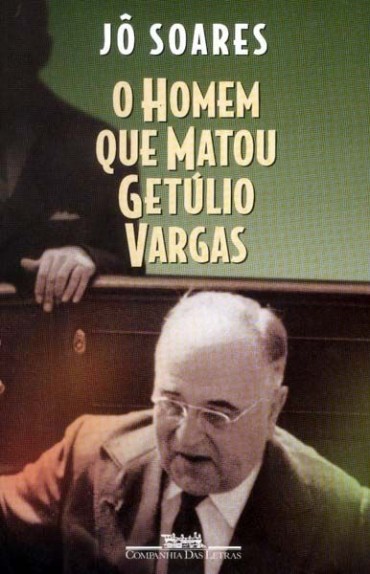 Download O Homem Que Matou Getulio Vargas Jo Soares em ePUB mobi e PDF