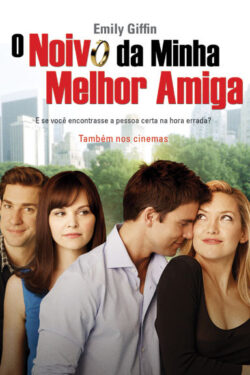 Download O Noivo da Minha Melhor Amiga Emily Giffin em e PUB mobi e PDF