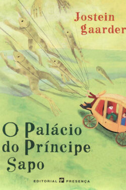 Download O Palacio Do Príncipe Sapo Jostein Gaarder em ePUB mobi e PDF