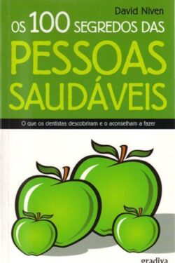 Download Os 100 Segredos Das Pessoas Saudaveis David Niven em ePUB mobi e PDF