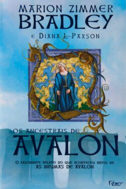 Download Os Ancestrais de Avalon Marion Zimmer Bradley em ePUB mobi e PDF