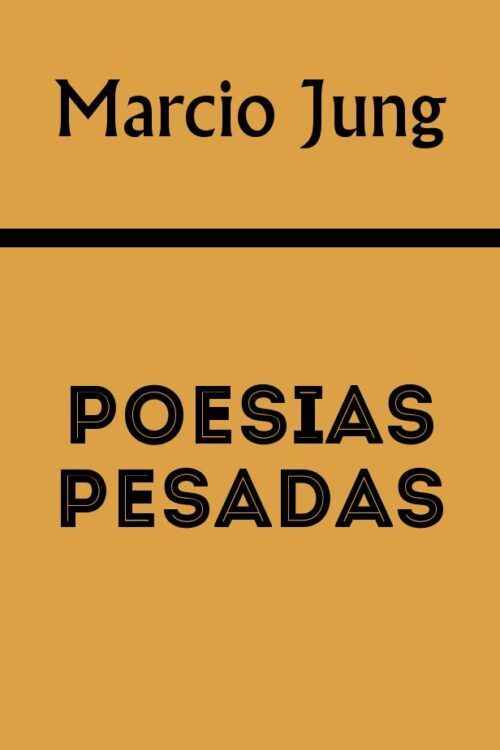 Download Poesias Pesadas Marcio Jung em ePUB mobi e PDF