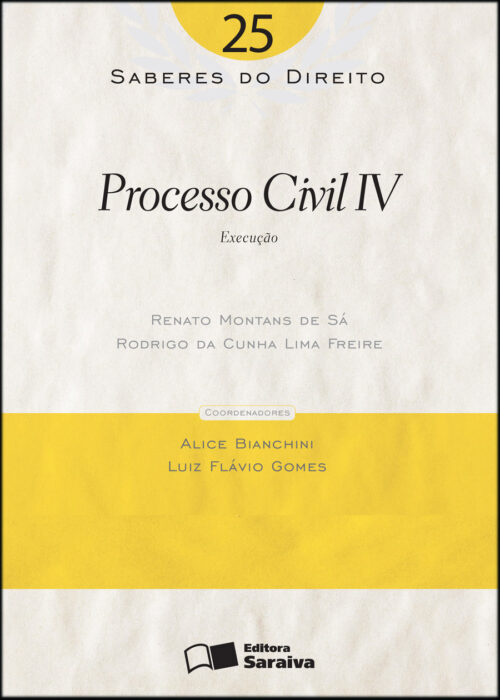 Download Processo Civil IV Vol 25 Col. Saberes Do Direito Rodrigo da Cunha Lima Freire em epub mobi e pdf