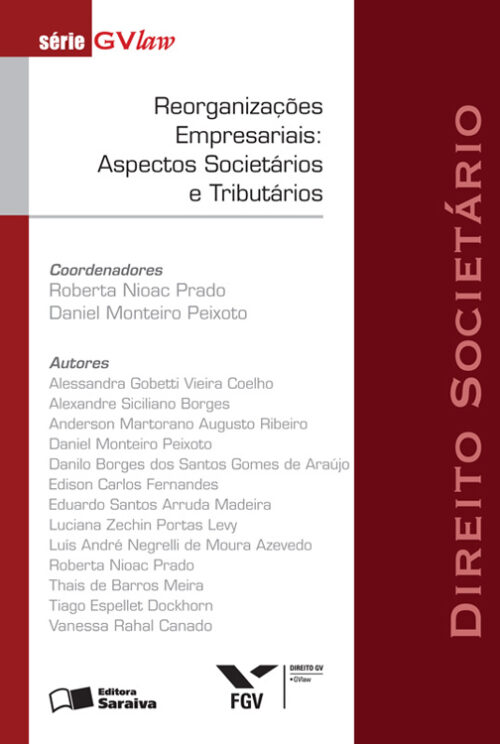 Download Reorganizacoes Empresariais Aspectos Societários e Tributarios Serie GVLaw Roberta Nioac Prado em epub mobi e pdf