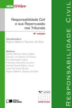 Download Responsabilidade Civil e sua Repercussão nos Tribunais Serie GVLaw Regina Beatriz Tavares da Silva em epub mobi e pdf