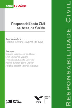 Download Responsabilidade Civil na Área da Saúde Serie GVLaw Regina Beatriz Tavares da Silva em epub mobi e pdf