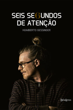 Download Seis segundos de atencao Humberto Gessinger em ePUB mobi e PDF