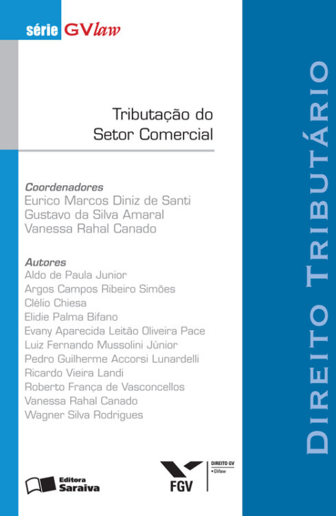 Download Tributaçao do Setor Comercial Serie GVLawl Série GVLaw Eurico Marcos Diniz de Santi em epub mobi e pdf