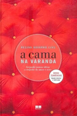 A Cama Na Varanda – Regina Navarro Lins