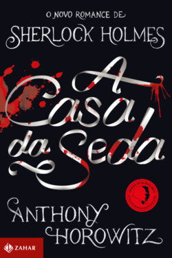 Download A Casa Da Seda Anthony Horowitz em ePUB mobi e PDF