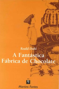 Download A Fantastica Fabrica De Chocolate Roald Dahl em ePUB mobi e PDF