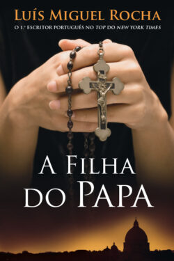 Download A Filha do Papa Luís Miguel Rocha epub mobi e pdf