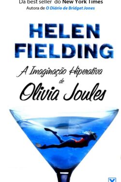 Download A Imaginação Hiperativa de Olivia Joules Helen Fielding epub mobi e pdf