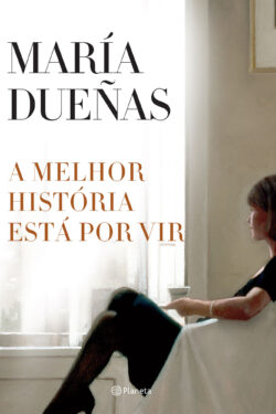 Download A Melhor Historia Está Por Vir María Dueñas em ePUB mobi e PDF