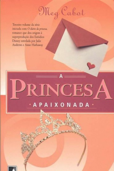 Download A Princesa Apaixonada O Diario da Princesa Vol 3 Meg Cabot em ePUB mobi e PDF