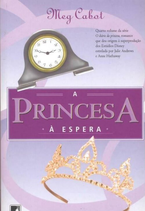 Download A Princesa a Espera O Diario Da Princesa Vol 4 Meg Cabot em ePUB mobi e PDF