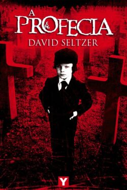 Download A Profecia David Seltzer em epub mobi e pdf