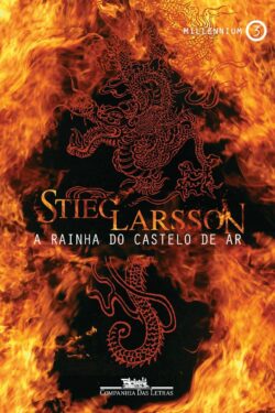 Download A Rainha Do Castelo de Ar Millennium Vol. 3 Stieg Larsson em ePUB mobi e PDF