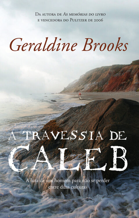 Download A Travessia De Caleb Geraldine Brooks em ePUB mobi e PDF