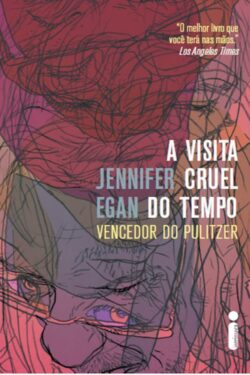 Download A Visita Cruel do Tempo Jennifer Egan em epub mobi e pdf