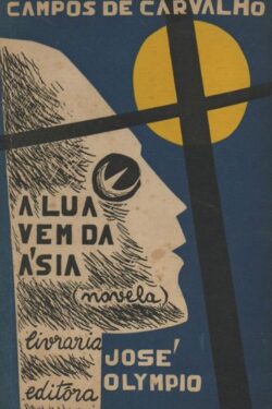 Download A lua Vem da Asia Walter Campos de Carvalho epub mobi e pdf