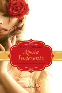 Download Aposta Indecente Matilda Wright em epub mobi e pdf