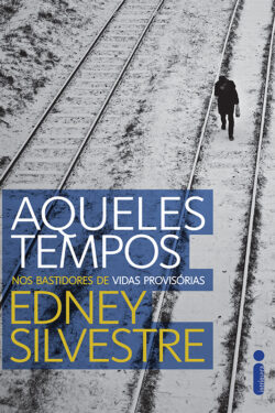 Download Aqueles tempos Edney Silvestre em epub mobi e pdf