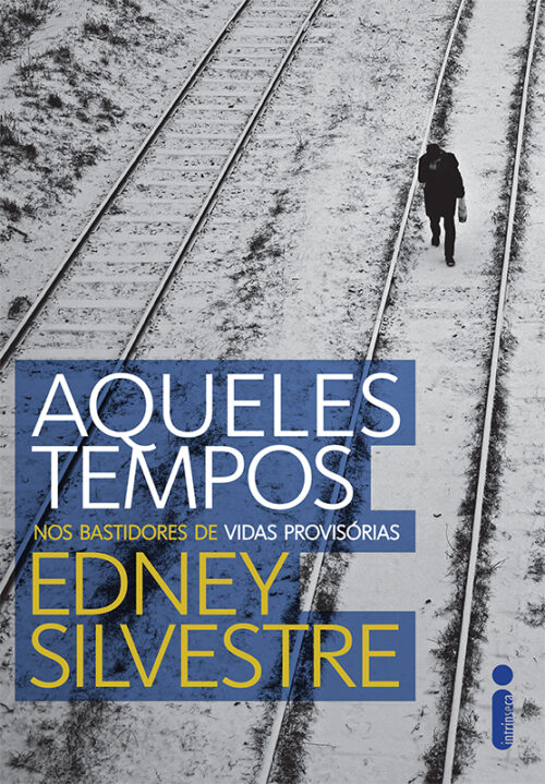 Download Aqueles tempos Edney Silvestre em epub mobi e pdf