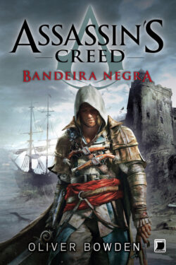 Download Bandeira Negra Assassin’s Creed Vol 6 Oliver Bowden em ePUB mobi e PDF