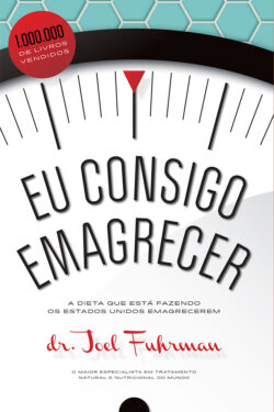 Download Eu Consigo Emagrecer Dr. Joel Fuhrman em ePUB mobi e PDF