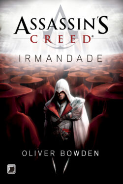 Download Irmandade Assassin´s Creed Vol 2 Oliver Bowden em ePUB mobi e PDF