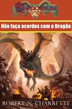 Download Não Faça Acordos Com o Dragão Robert N. Charrette Vol 1 Guy Gavriel Kay em ePUB mobi e PDF