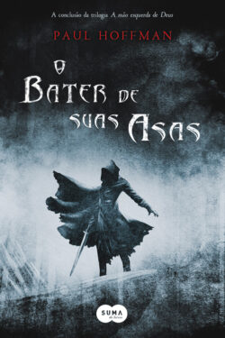 Download O Bater De Suas Asas A Mão Esquerda De Deus Vol. 3 Paul Hoffman em ePUB mobi e PDF