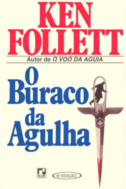 Download O Buraco da Agulha Ken Follett em epub mobi e pdf