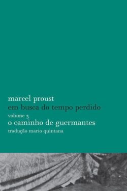 Download O Caminho de Guermantes Em busca do tempo perdido Vol.3 Marcel Proust em epub mobi e pdf