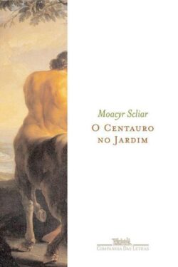 Download O Centauro no Jardim Moacyr Scliar em epub mobi e pdf