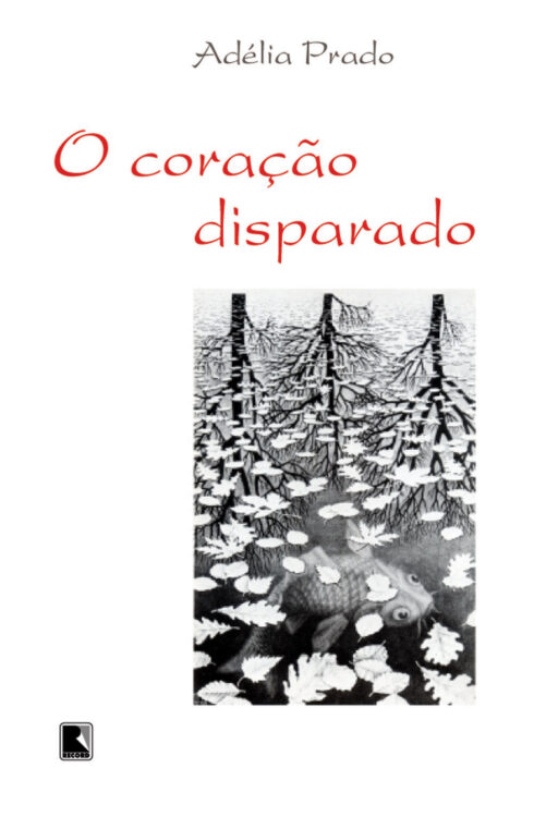 Download O Coração Disparado Adélia Prado em ePUB mobi e PDF