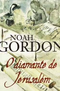 Download O Diamante De Jerusalem Noah Gordon em ePUB mobi e PDF