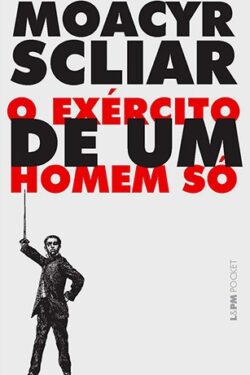 Download O Exército de um Homem Só Moacyr Scliar epub mobi e pdf