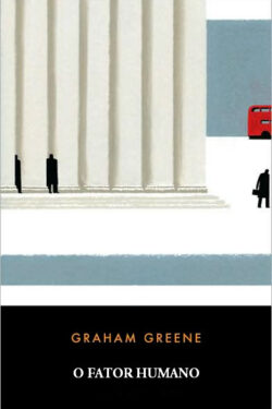 Download O Fator Humano Graham Greene em epub mobi e pdf