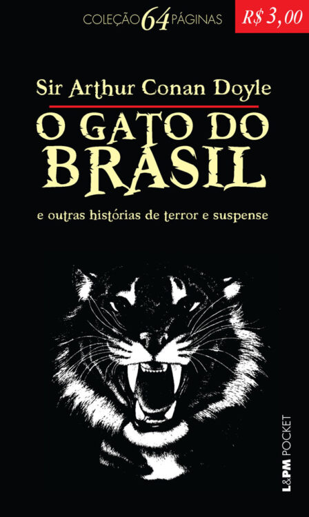 Download O Gato do Brasil e Outras Historias de Terror e Suspense Arthur Conan Doyle em epub mobi e pdf