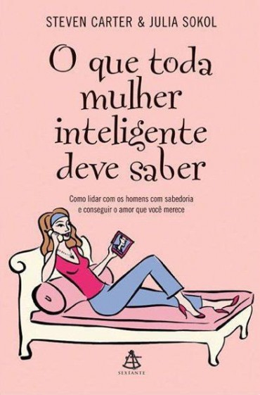 Download O Que Toda Mulher Inteligente Deve Saber Steven Carter em ePUB mobi e PDF1