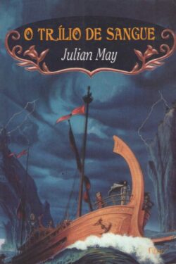 Download O Trílio de Sangue Trilio Vol 2 Julian May em ePUB mobi e PDF